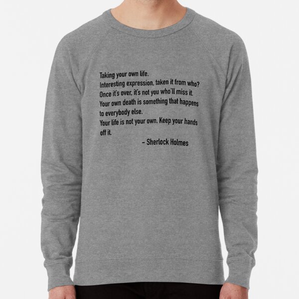 Sherlock Holmes Eliminate The Impossible Lightweight Sweatshirt By Jeweldesigns Redbubble