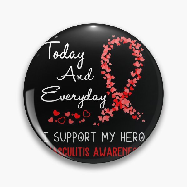 Item preview, Today and Everyday I Support My Hero Vasculitis Awareness designed and sold by ArangoaStore.
