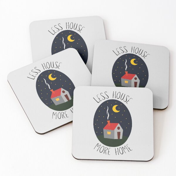 Item preview, Less House, More Home designed and sold by casualism.