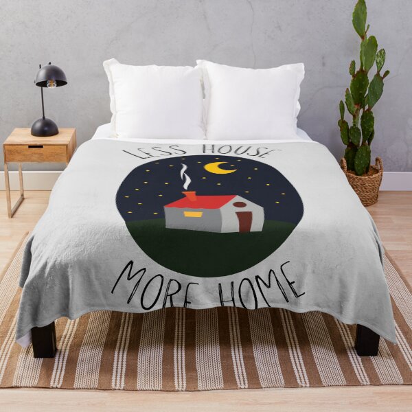 Item preview, Less House, More Home designed and sold by casualism.