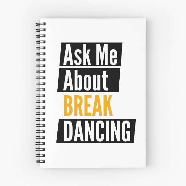 Item preview, Ask me about break dancing designed and sold by Styler Design.