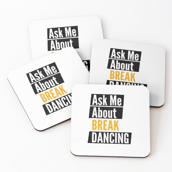 Item preview, Ask me about break dancing designed and sold by Styler Design.