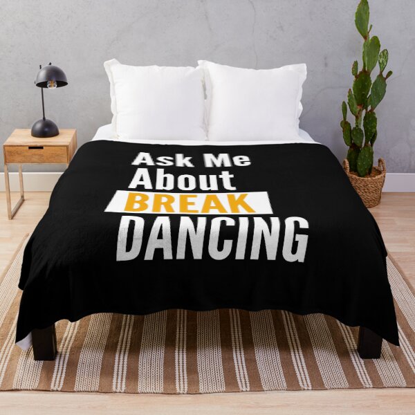 Item preview, Ask me about break dancing designed and sold by Styler Design.