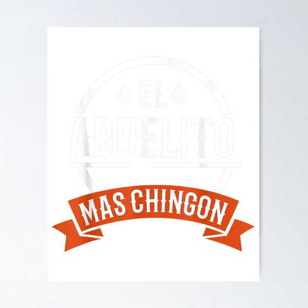Item preview, Camiseta de regalo de abuelo español El Abuelito Mas Chingon para hombre designed and sold by Brianconner.