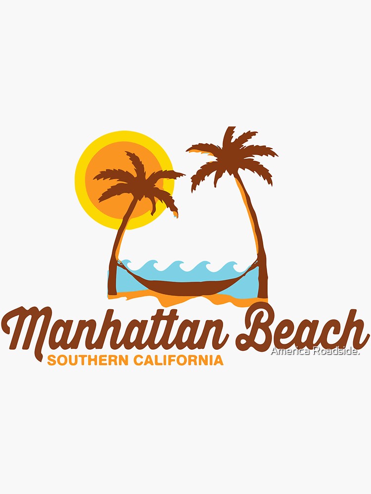 “Manhattan Beach California.” Sticker by ishore1 | Redbubble