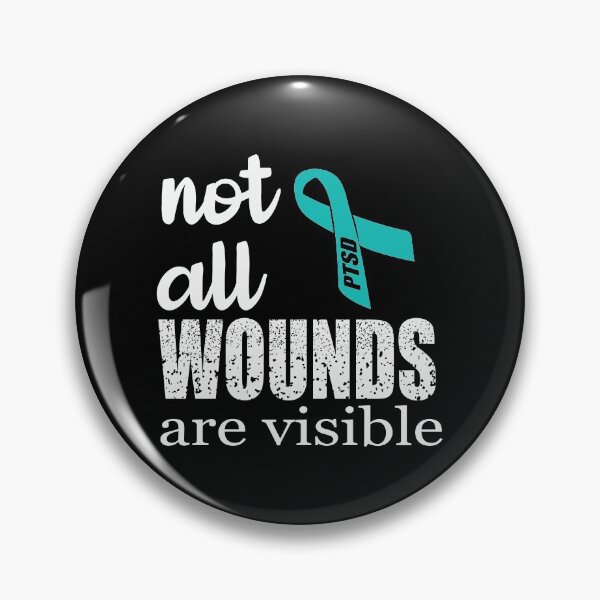 Item preview, PTSD Not All Wounds Are Visible  designed and sold by Tatt-Hooligans.