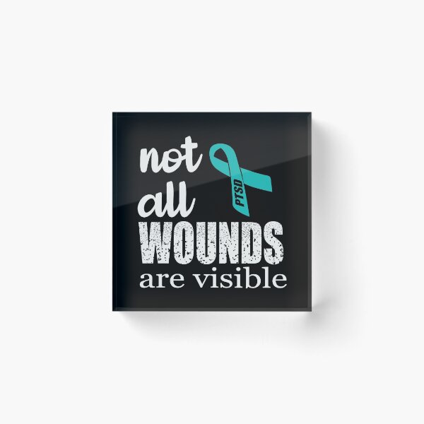 Item preview, PTSD Not All Wounds Are Visible  designed and sold by Tatt-Hooligans.