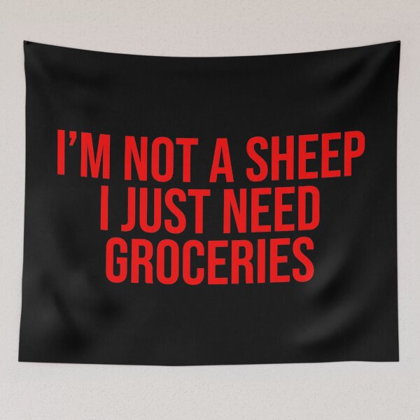 Item preview, I'm Not A Sheep I Just Need Groceries Sheeple designed and sold by Sour Soul.