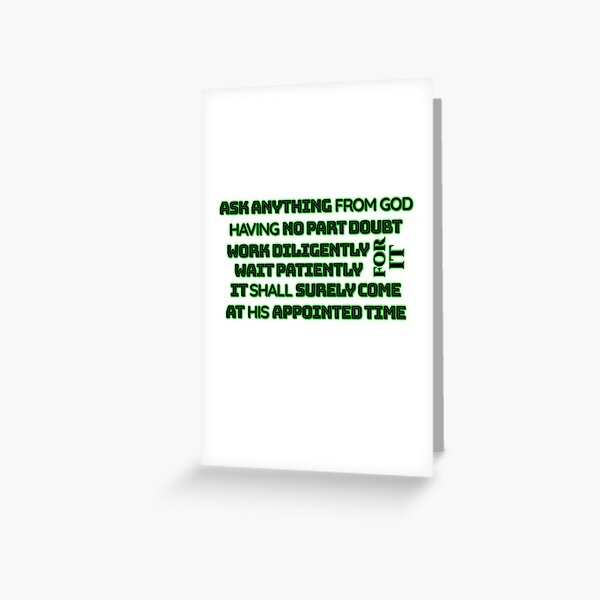 ASK ANYTHING FROM GOD BLACK ON GREEN Greeting Card