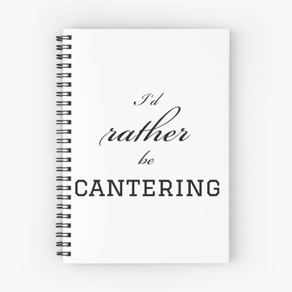Item preview, I'd rather be cantering designed and sold by Gingatoo.