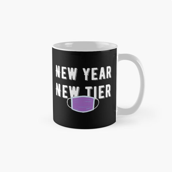 Item preview, New Year New Tier New Year New Tier Funny Quote designed and sold by AritraSur.