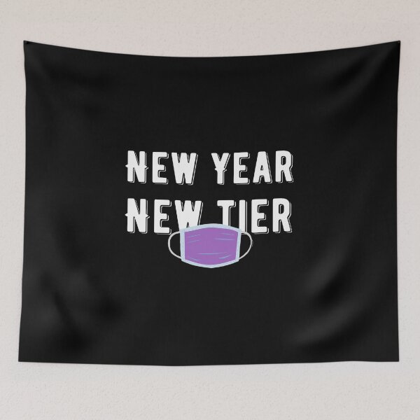 Item preview, New Year New Tier New Year New Tier Funny Quote designed and sold by AritraSur.