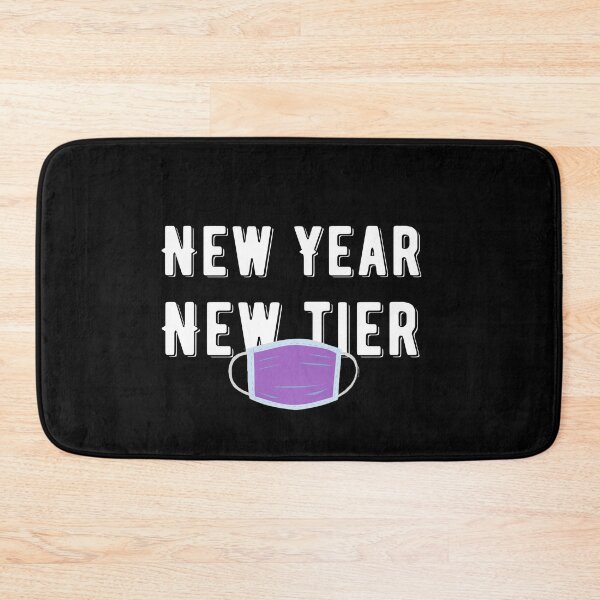 Item preview, New Year New Tier New Year New Tier Funny Quote designed and sold by AritraSur.