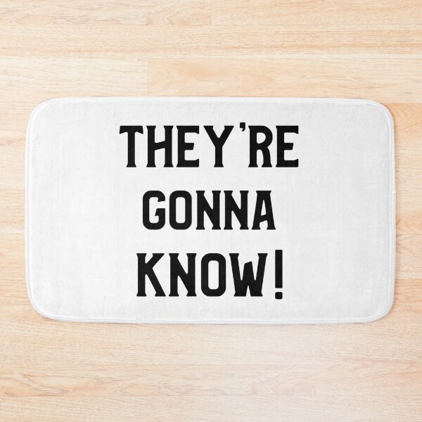 Item preview, They're gonna know designed and sold by SzilviaHDesign.