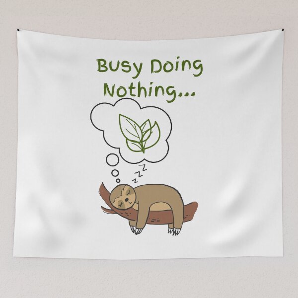 Item preview, Busy Doing Nothing (Dreaming of food) designed and sold by albix81.