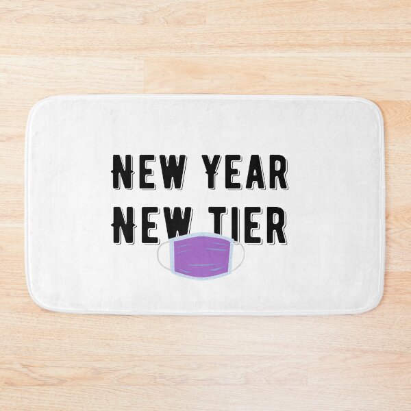 Item preview, New Year New Tier New Year New Tier Funny Quote designed and sold by AritraSur.