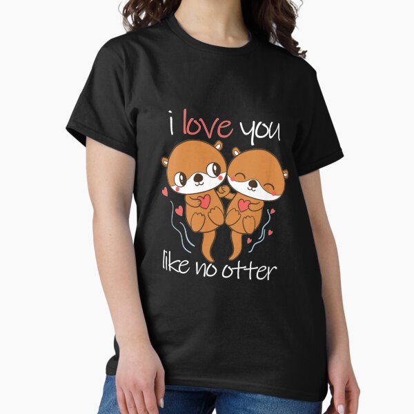 Item preview, I Love You Like No Otter Valentines Couple Gift designed and sold by GINIART.