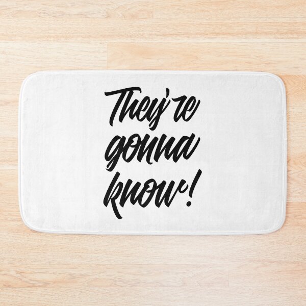 Item preview, They're gonna know designed and sold by SzilviaHDesign.