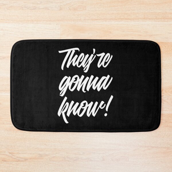 Item preview, They're gonna know designed and sold by SzilviaHDesign.
