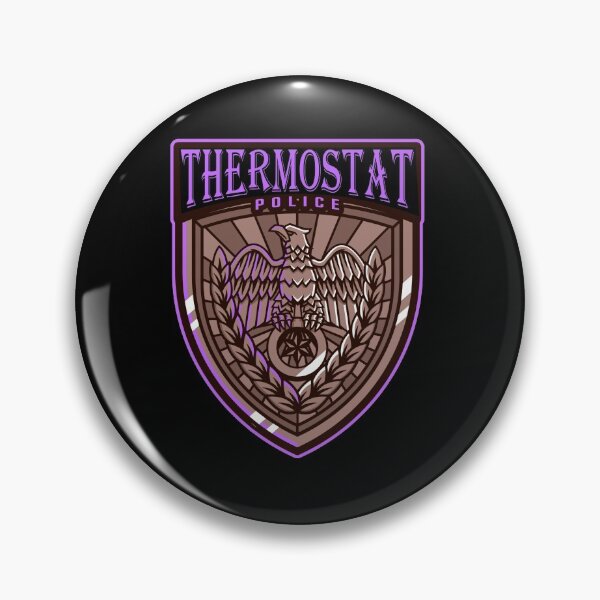 Item preview, Thermostat Police Design designed and sold by Paula Helit.