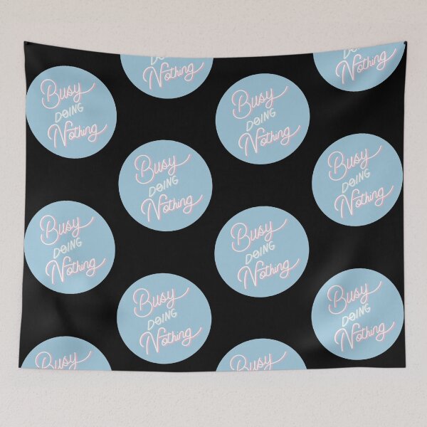 Item preview, Busy doing Nothing designed and sold by ToriaScarlett.