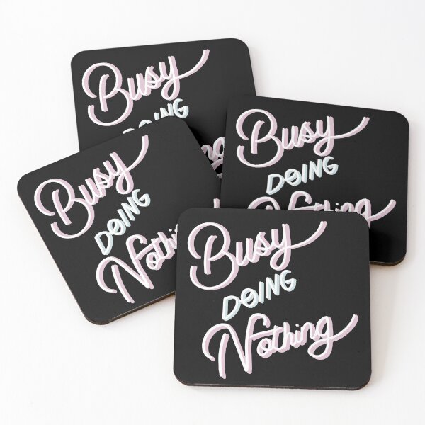 Item preview, Busy doing Nothing designed and sold by ToriaScarlett.