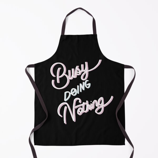 Item preview, Busy doing Nothing designed and sold by ToriaScarlett.