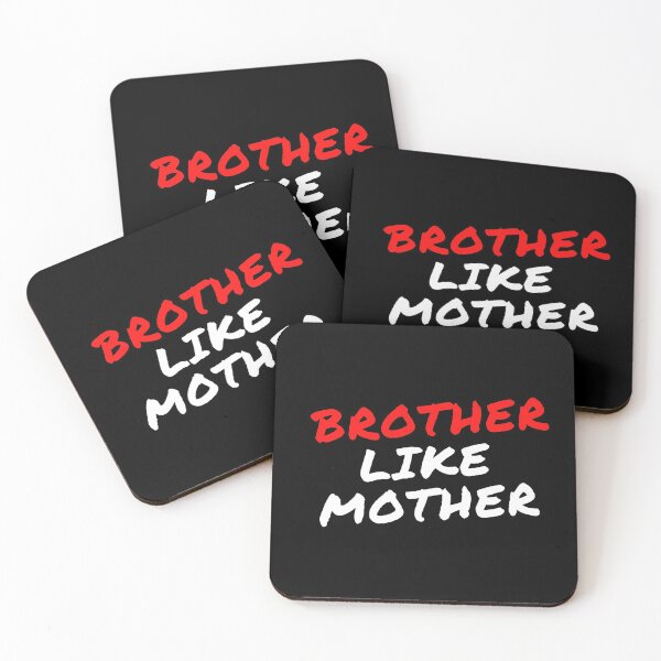 Item preview, Brother like mother designed and sold by VrajStudio.