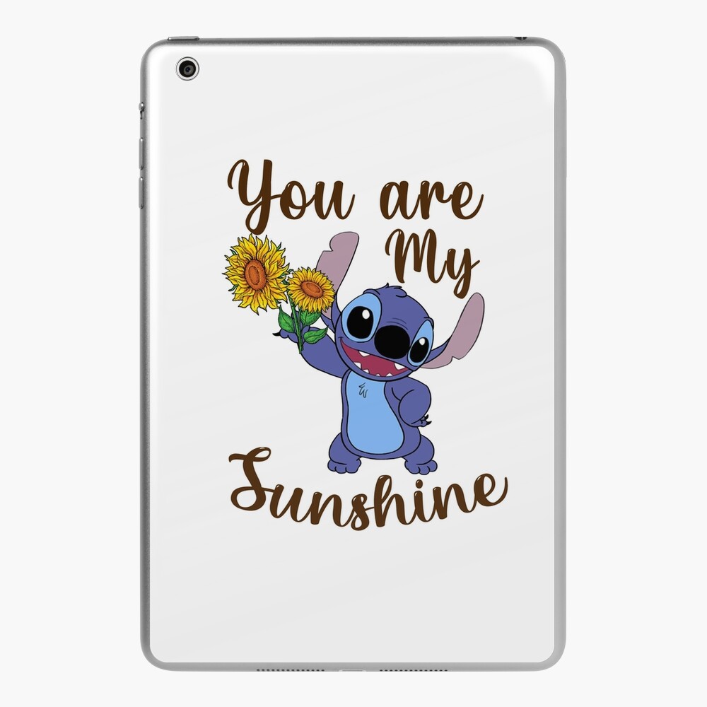 You Are My Sunshine Stitch iPad Case & Skin for Sale by OrserJayde1991