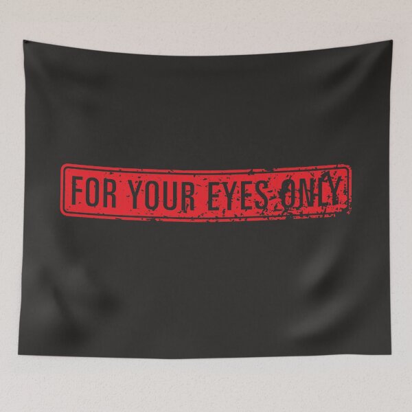 Item preview, For your eyes only sign  designed and sold by all-quotes.