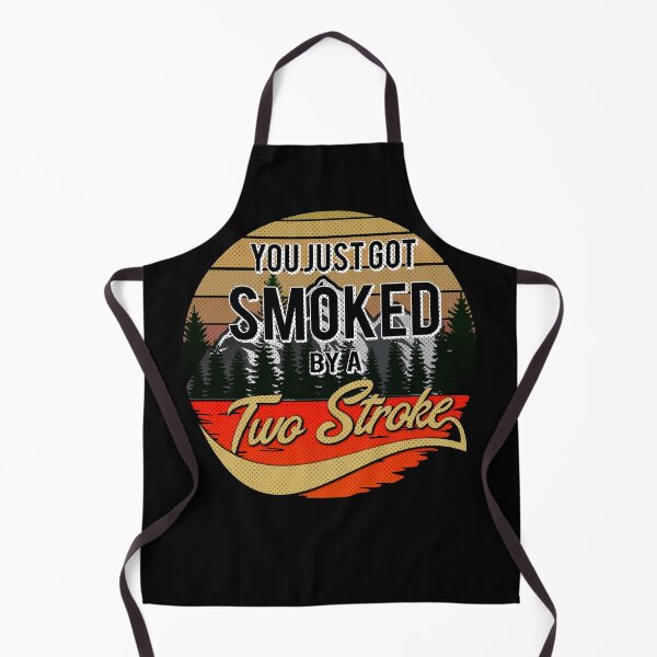 Item preview, You just got smoked by a Two Stroke designed and sold by starider.