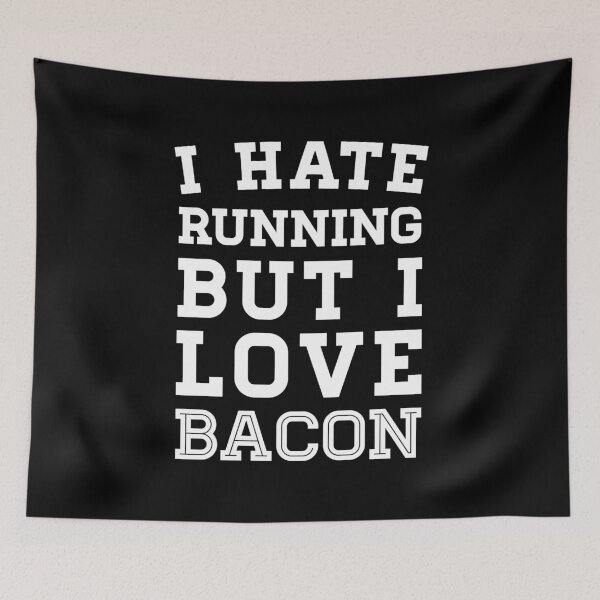 Item preview, I Hate Running But I Love Bacon designed and sold by anthonymzubia.
