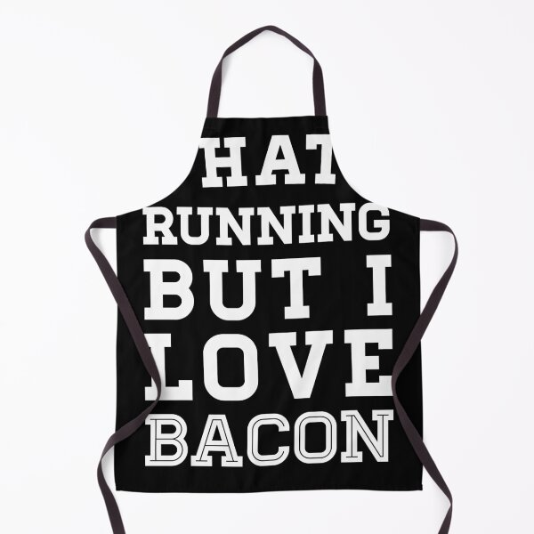 Item preview, I Hate Running But I Love Bacon designed and sold by anthonymzubia.
