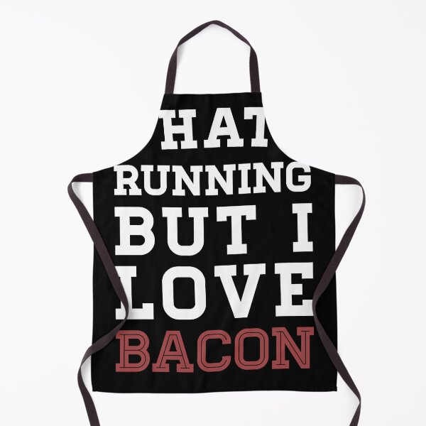 Item preview, I Hate Running But I Love Bacon designed and sold by anthonymzubia.