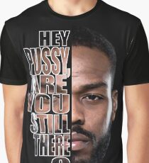 Jon jones quote Graphic T-Shirt