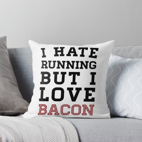 Item preview, I Hate Running But I Love Bacon designed and sold by anthonymzubia.