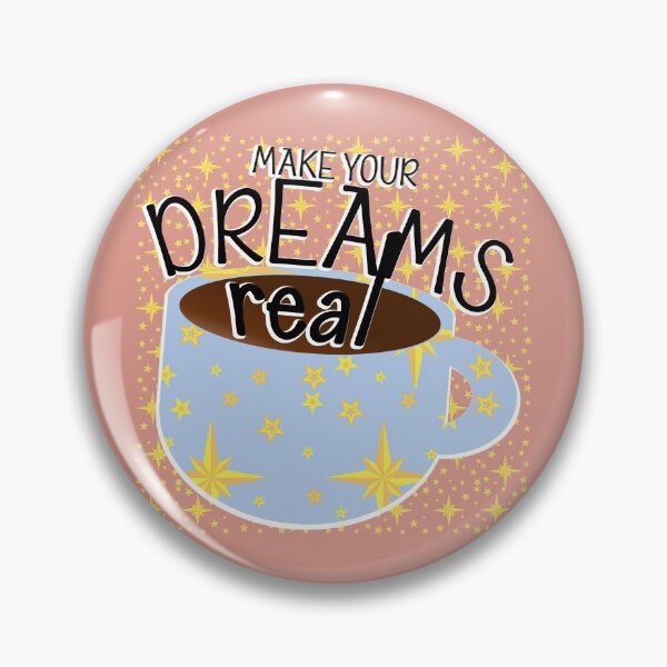Item preview, MAKE YOUR DREAMS REAL designed and sold by Cr1sV.