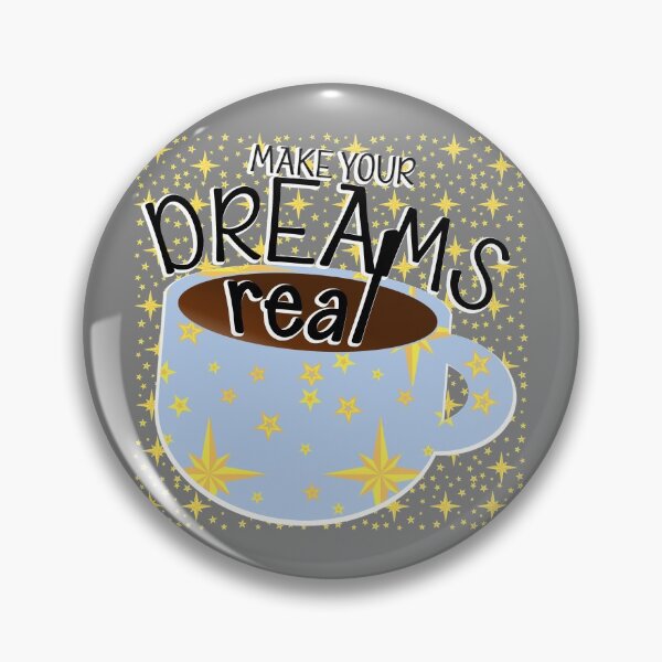 Item preview, MAKE YOUR DREAMS REAL designed and sold by Cr1sV.