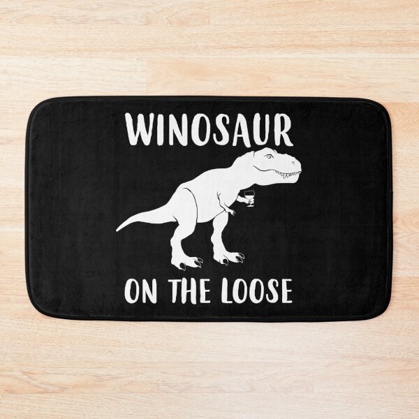 Item preview, Winosaur On The Loose Funny Dinosaur Wine graphic designed and sold by jakehughes2015.