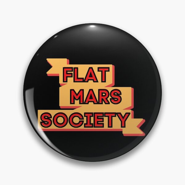 Item preview, FLAT MARS SOCIETY designed and sold by MyTrendStore.