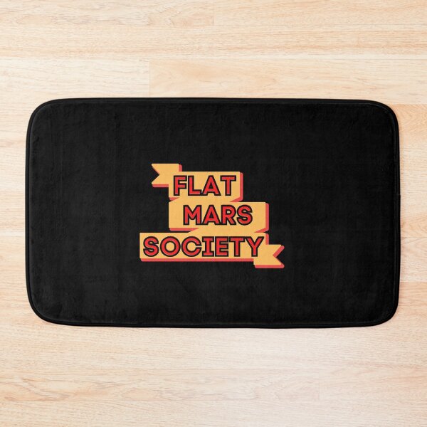 Item preview, FLAT MARS SOCIETY designed and sold by MyTrendStore.