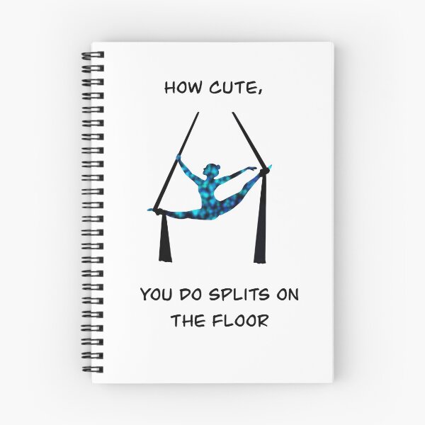 Item preview, Aerial silks artist in splits with funny quote designed and sold by DaretoDream.