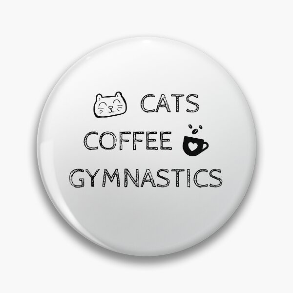 Item preview, Cats. Coffee. Gymnastics designed and sold by TheGreenGoat.