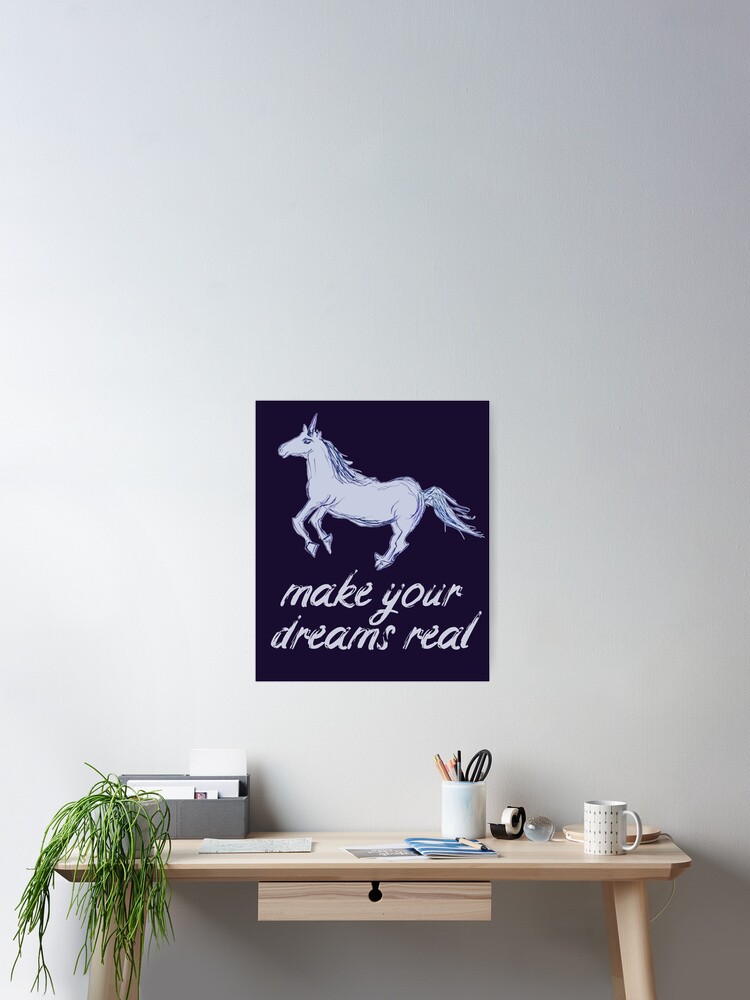 Thumbnail 2 of 3, Poster, Make Your Dreams Real Unicorn designed and sold by DesignsofNote.