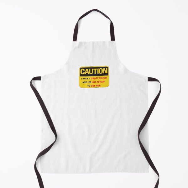 Item preview, Back off I have a crazy sister and I'm not afraid to use her - Funny Caution Warning Sign Black and Red lettering designed and sold by Deegital18.