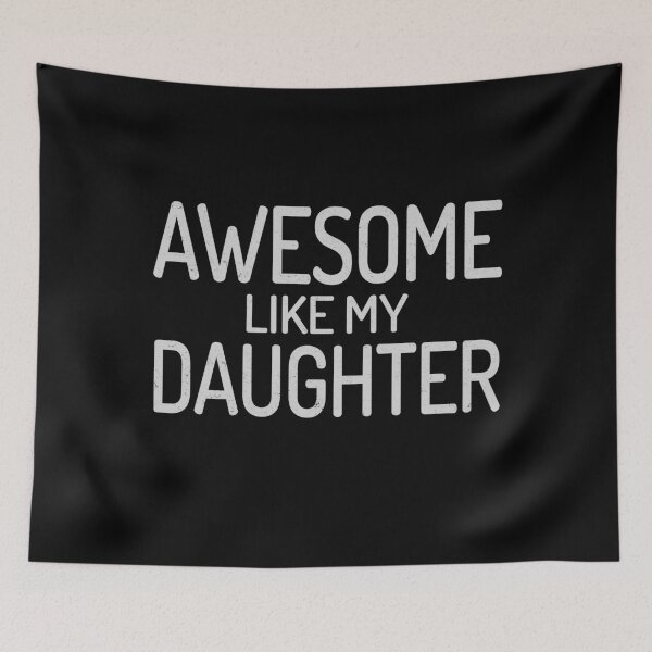 Item preview, Awesome Like My Daughter Dad of Girls designed and sold by joykart.