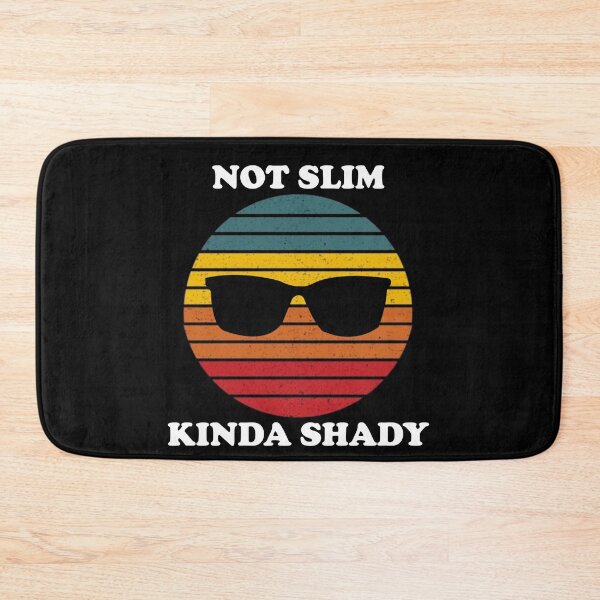 Item preview, Not Slim Kinda Shady designed and sold by -wiseowl-.