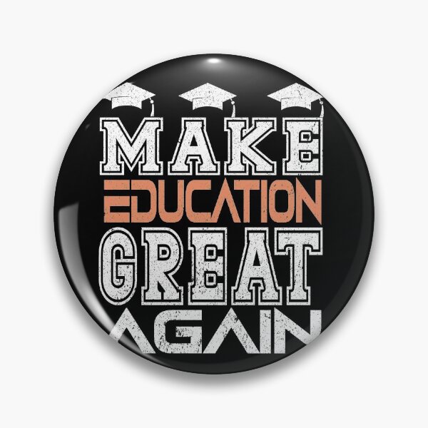 Item preview, make education great again designed and sold by buzz1days.