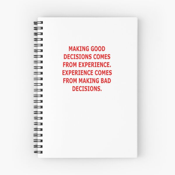 Item preview, MAKING GOOD DECISIONS COMES FROM EXPERIENCE designed and sold by Form-2-idea.