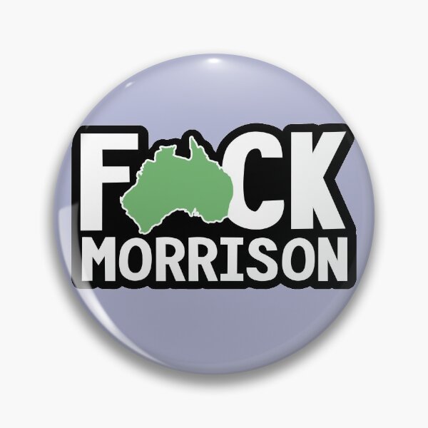 Item preview, Fuck Morrison -Scott Morrison Australian Prime Minister PM designed and sold by REACTIVIST.